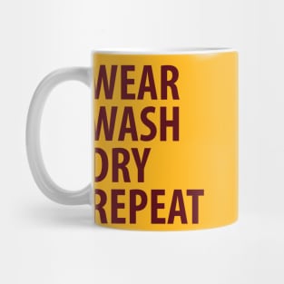 Wear Wash Dry Repeat Mug